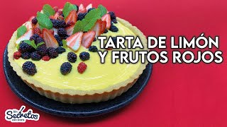 Tarta de Limón y Frutos Rojos - UN POSTRE IDEAL PARA EL FIN DE SEMANA!