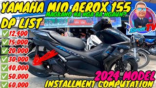 YAMAHA AEROX 155 | 2024 MODEL | INSTALLMENT PRICE COMPUTATION