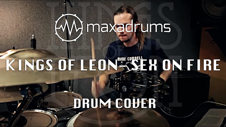 Sex on Fire Drums version - Drums performance video thumbnail