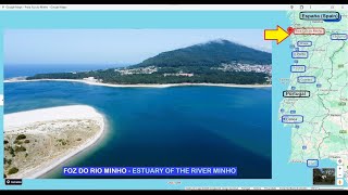 FOZ DO MINHO (ESTUARY OF THE RIVER MINHO) »»» VIANA DO CASTELO, Distrito; »» CAMINHA, Concelho