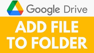 How To Add File To Folder in Google Drive |Adding Files to Folders Made Easy | Google Drive Tutorial