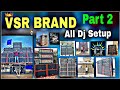 Vsr brand all dj setup  sairas accostic all dj system  sairas dj  2024 all dj system