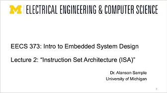 EECS 373 - Fall 2025 - Lecture 2: “Instruction Set Architecture (ISA)”