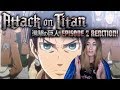 ATTACK ON TITAN! SEASON 1: EPISODE 2 REACTION!