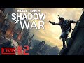 Middle-earth Shadow of War | Part 02 | Live Stream Full Walkthrough