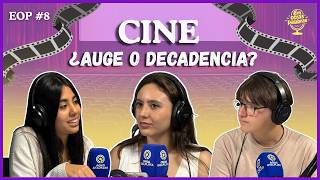 Ep.08 Hablemos de Cine | ¿Auge o Decadencia | En Otras Palabras FM