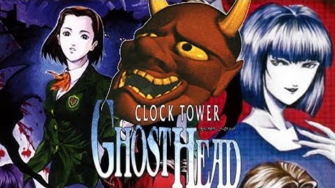 Clock Tower: Ghost Head (Lost 1998 Commercial)
