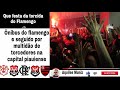 Chegada do flamengo em Teresina pela copa do Brasil