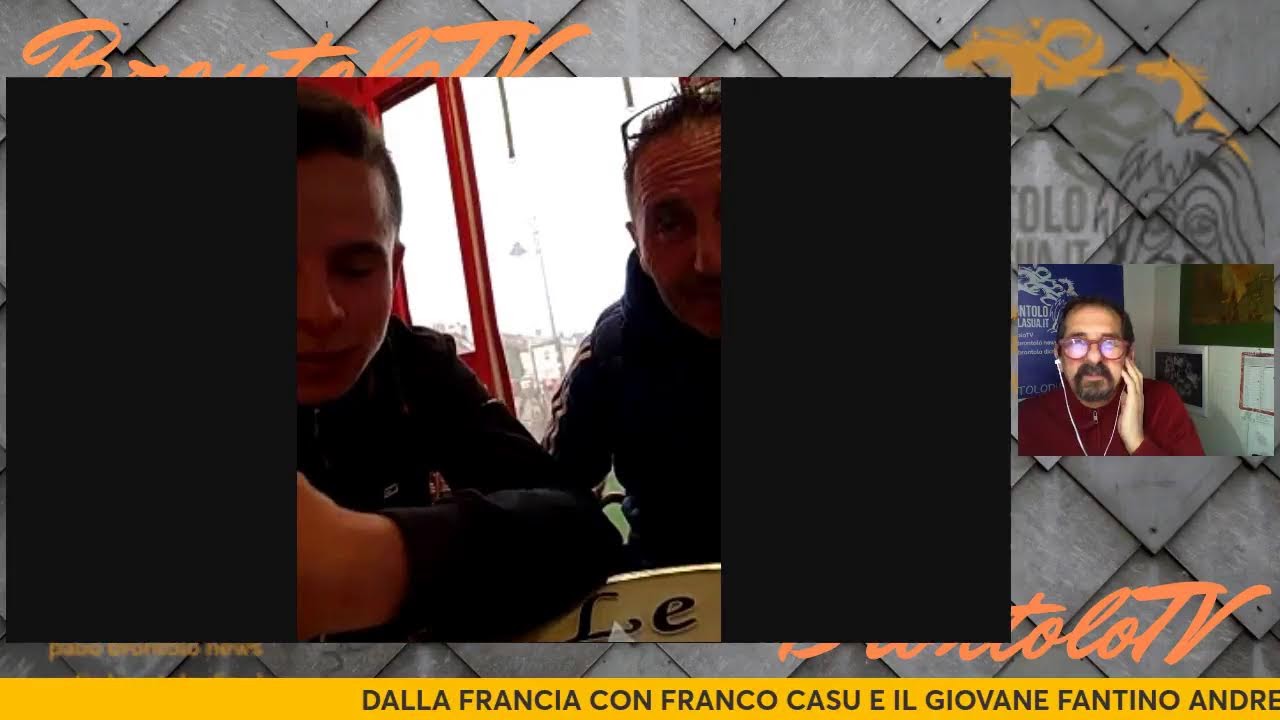 DIRETTA DALLA FRANCIA CON FRANCO CASU E IL GIOVANE FANTINO ANDREA COTTU