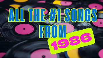 Every Number 1 Song From 1986