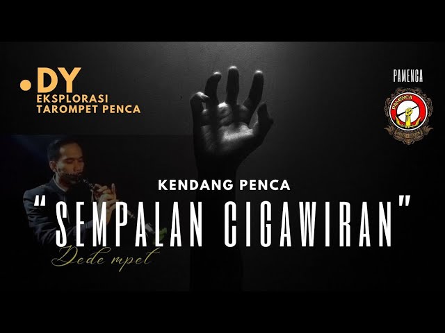 KENDANG PENCA - SEMPALAN CIGAWIRAN - DHE MPET-PAMENCA. class=