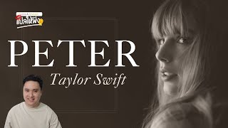 แปล | วิเคราะห์เนื้อเพลง Peter - Taylor Swift (ขอโทษทีนะปีเตอร์ แต่ฉันรอไม่ไหวแล้ว)