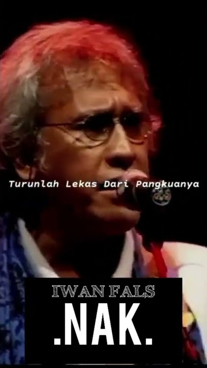IWAN FALS NAK