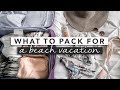 Pack With Me! Suitcase + Carry On for Beach Vacation