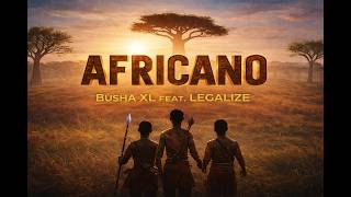 Busha XL feat. Legalize – AFRICANO (Oficial Video) | Dramaturgia Vol. 1