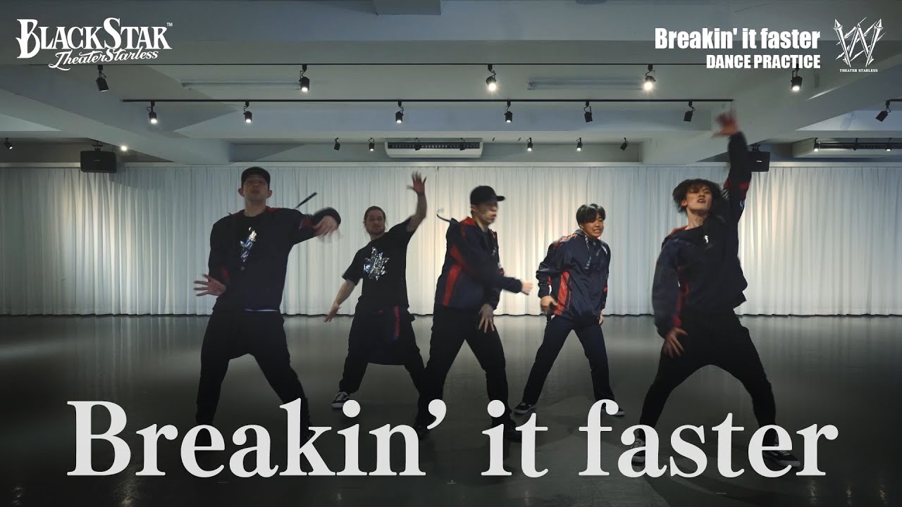 「Breakin' it faster」DANCE PRACTICE【FULL Ver】