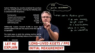 Long-lived assets/PPE - initial measurement (for the @CFA Level 1 exam)