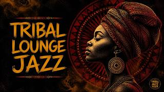 Tribal Lounge Jazz – Deep Afro Ritual | Sacred Grooves for Deep Focus &amp; Study(2 Hour Session)SAXZEN