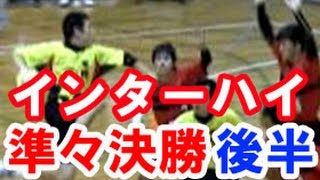 ハンドボール インターハイ準々決勝★2【北陸 vs 大分雄城台】高校総体 Handball Men's High School Championships Japan