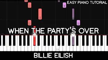 Billie Eilish - When the Party's Over (Easy Piano Tutorial)