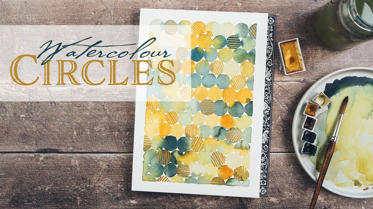Paint with me | Watercolour Circles