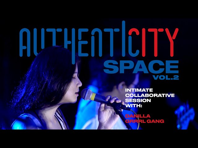 Danilla Riyadi X Grrrl Gang (Full Performance) - Authenticity Space Vol. 2 class=