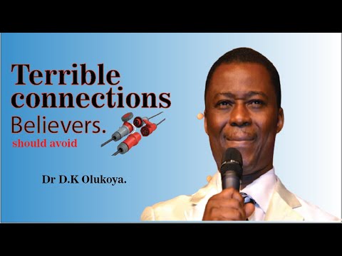 Terrible connection || Dr D.K Olukoya