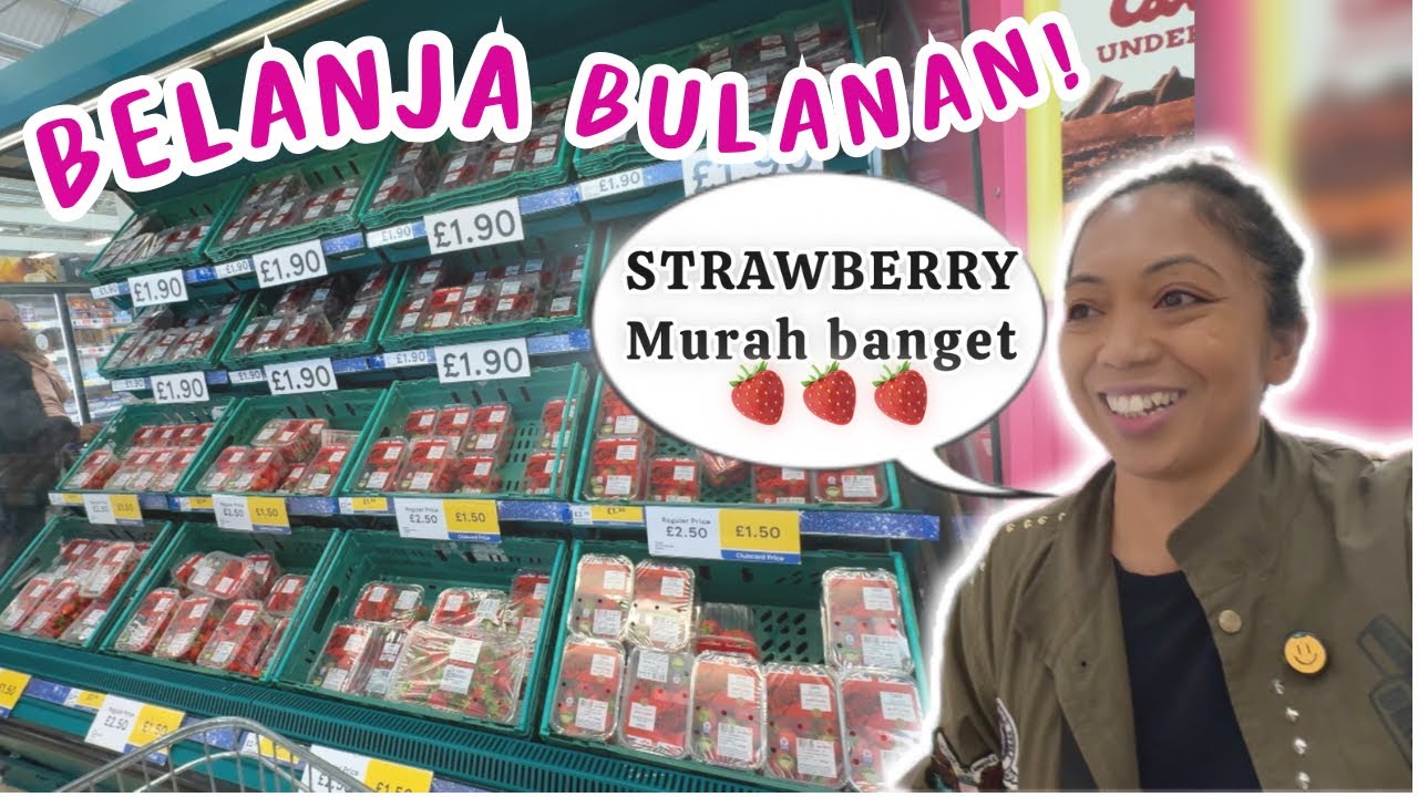DI INGGRIS DAH MUSIM BERRY JADI MURAH2 & MANIS, YU BELANJA BULANAN 🛒