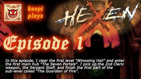 Hexen walkthrough 1/24 | Winowing Hall | The Seven Portals