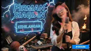 KEHILANGAN — Firman (Rock Cover Indonesia | Female Version)