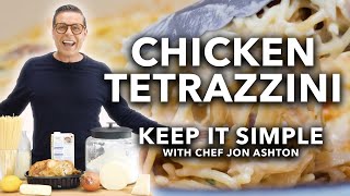 How to Make Chicken Tetrazzini | Keep It Simple