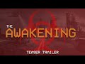 &#39;THE AWAKENING&#39; - Teaser Trailer