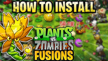 How to install Plants Vs Zombies Fusions 2.1.3 LATEST VERSION in ENGLISH!