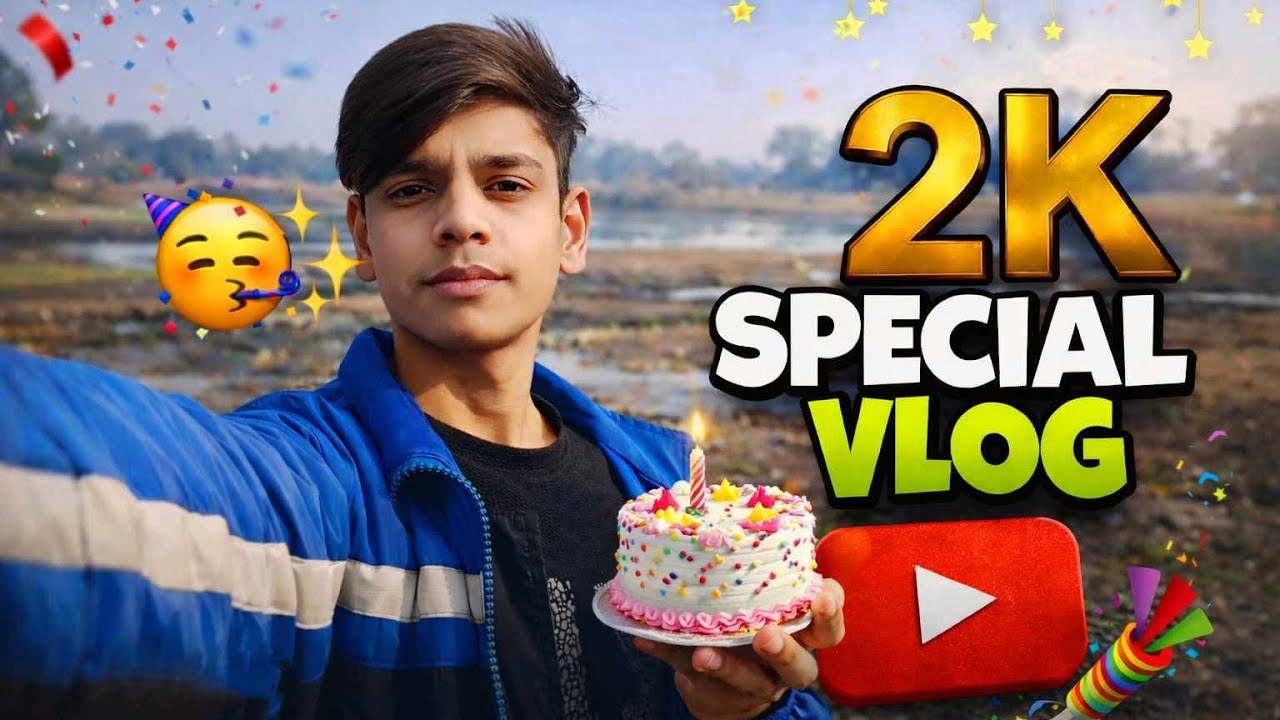 2K Subscribers Celebration ❤️😍 Special Vlog ||