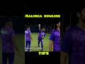 Lasith Malinga ball || bowling tips ||🤯👀🥶 #shorts #shortvideo #cricket #viralvideo #ytshorts