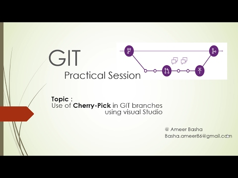 GIT QuickStart : 9 Use of Cherry-Pick in GIT branches using visual Studio