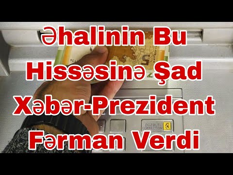 Əhalinin Bu Hissəsinə Şad Xəbər-Prezident Fərman Verdi