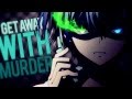Akuma No Riddle AMV Ｇｅｔ ａｗａｙ ｗｉｔｈ ＭＵＲＤＥＲ