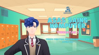 Asas Sains Komputer | Tingkatan 3 : Fungsi Procedure dan Function dalam Aturcara