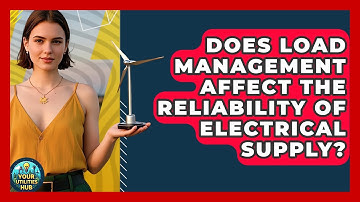 Does Load Management Affect the Reliability of Electrical Supply? - Your Utilities Hub