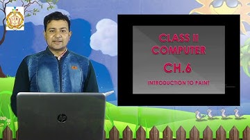 Class 2 / 2nd Semester / Computer / Chapter 6 / Introduction to Paint