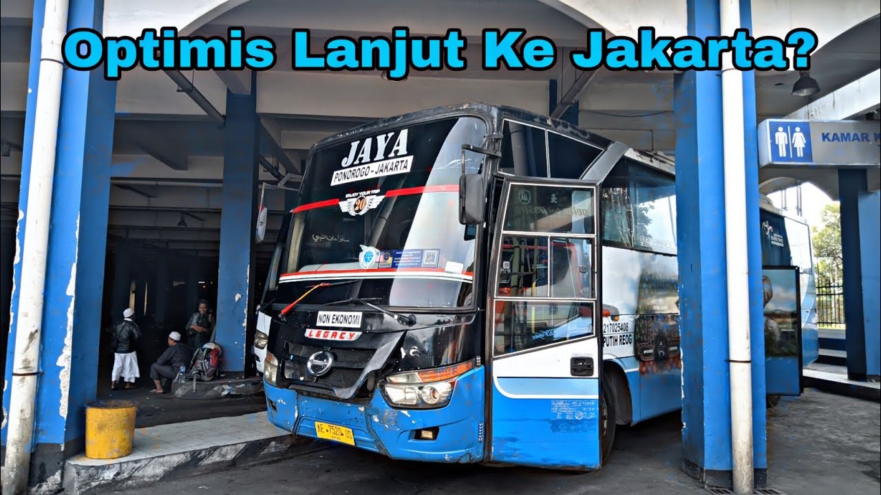 CUMA ISI 8 ORANG, OPER ATAU LANJUT JAKARTA?? Jaya Ponorogo Jakarta Part 2
