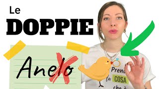 ITALIAN DOUBLE Consonants (le DOPPIE) When/Where should YOU use them? Rules   Tricks to AVOID Errors