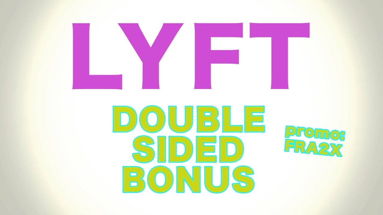 Lyft Double Sided Bonus Driver Referral Code You Lyft Double Sided Bonus Driver Referral Code