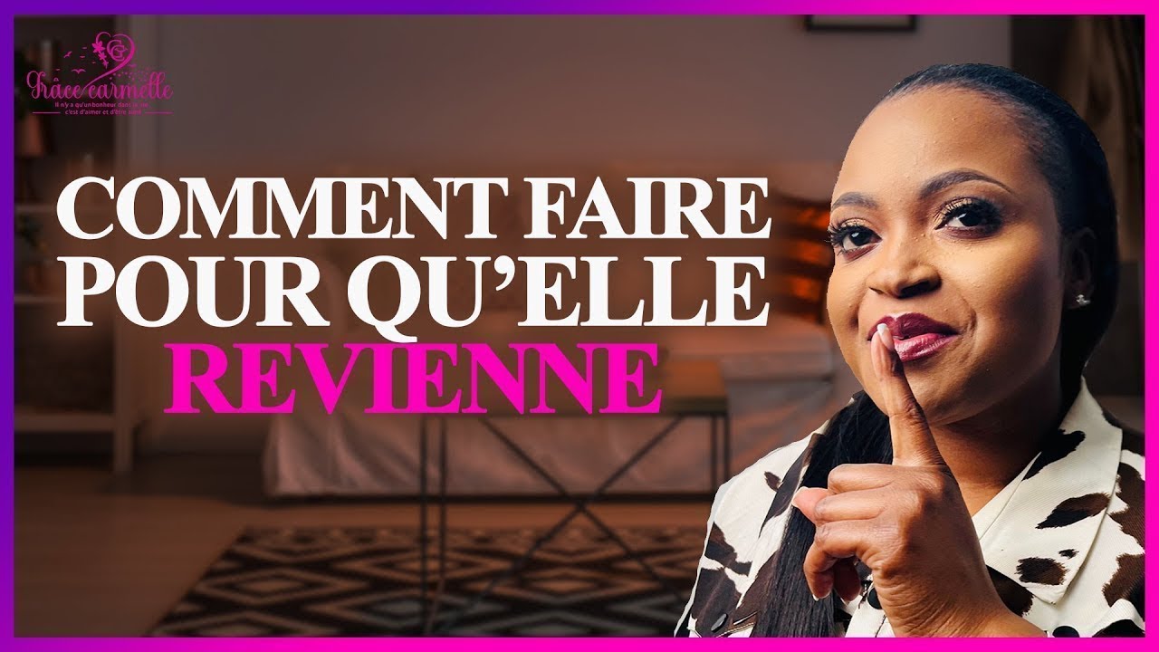 Comment Jouer Pour la Faire Revenir? - YouTube