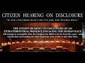 Citizen Hearing on UFO Disclosure: 30th, 2017 Part 3 | HD