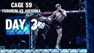 CAGE 59 - Furuheim VS Adeshina (Day 3)