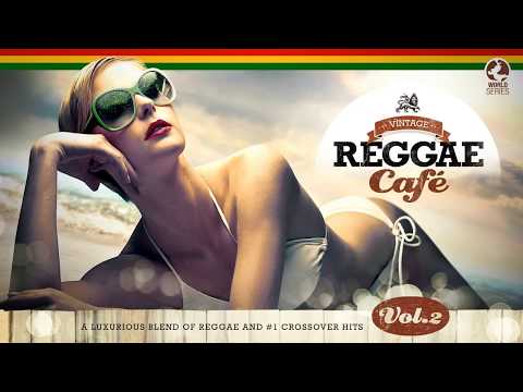 Vintage Reggae Café Vol. 2 (FULL ALBUM) - YouTube