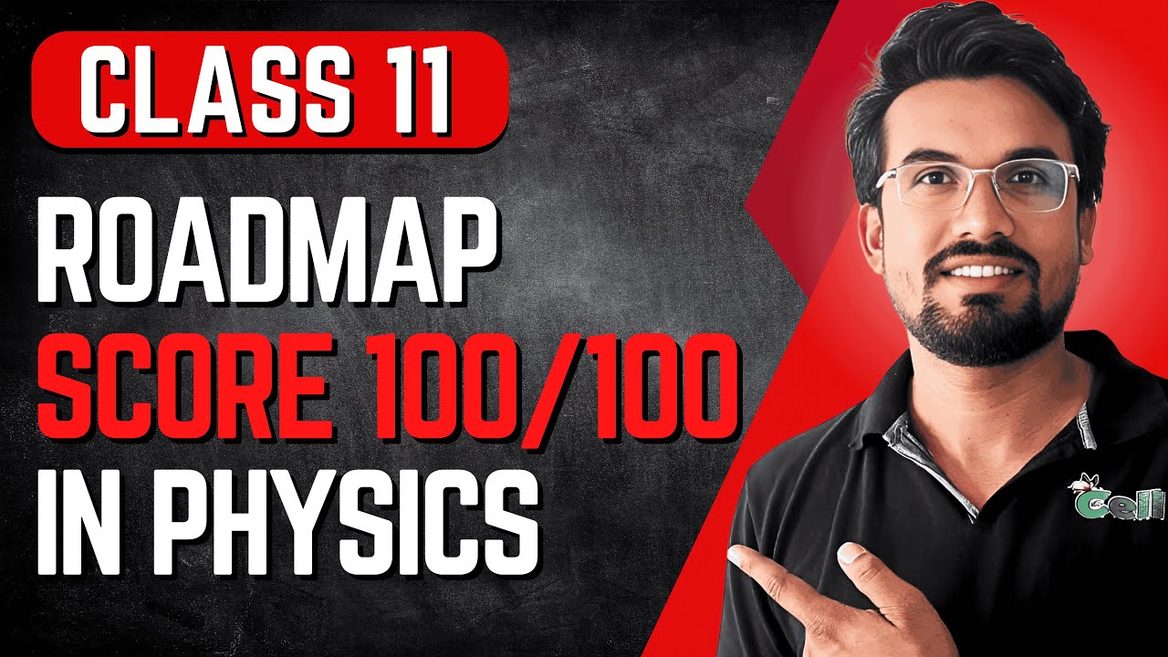 How to Score 100 in Physics | Physics Strategy Class 11 & 12 | NEET JEE ...