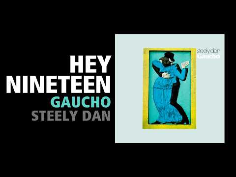 Hey Nineteen / Steely Dan - Gaucho - YouTube